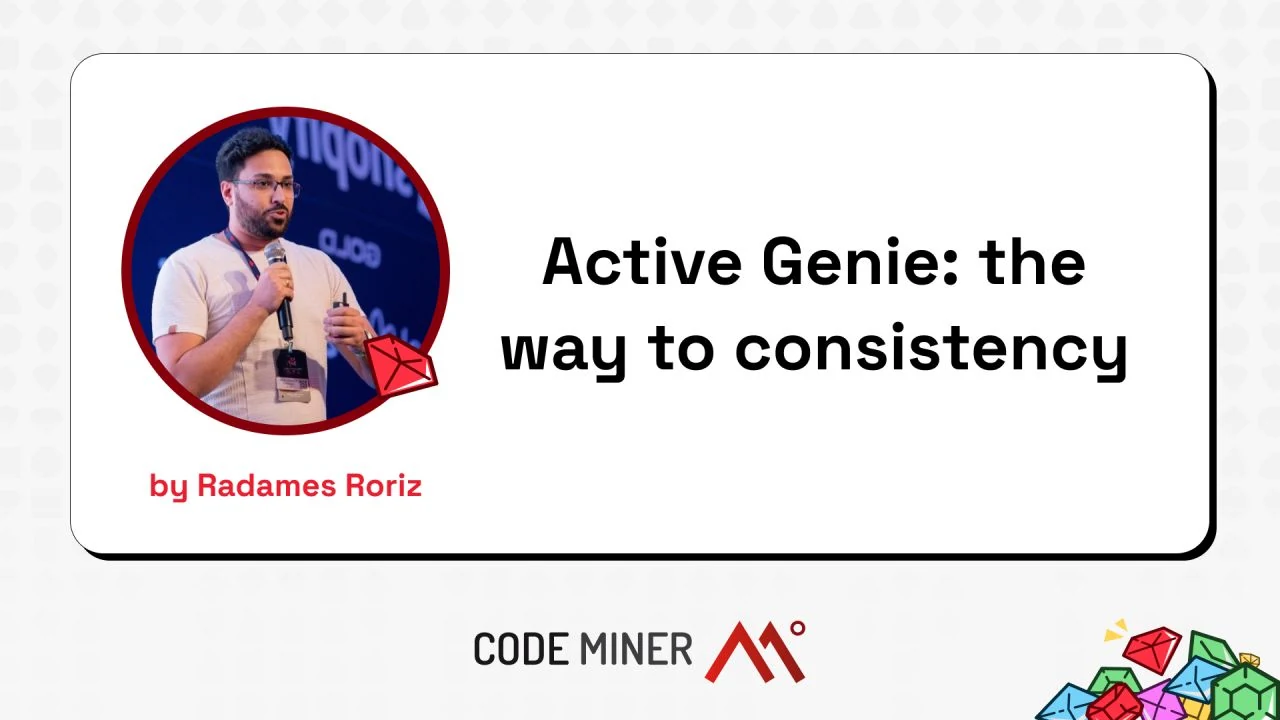Talk title card: "Active Genie: the way to consistency" by Radamés Roriz, hosted by Codeminer42