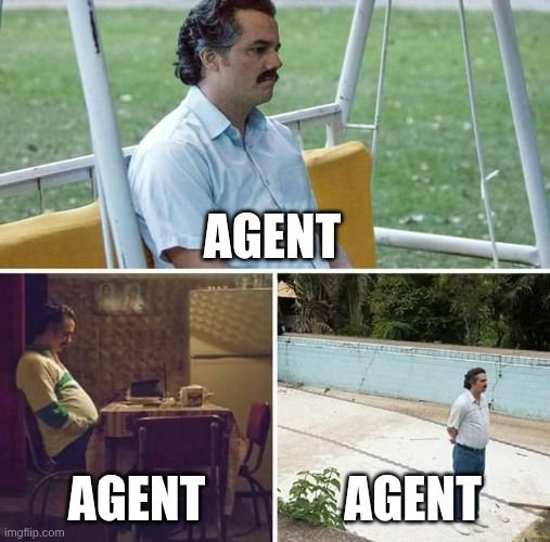 Meme featuring Pablo Escobar waiting, labeled AGENT, AGENT, AGENT
